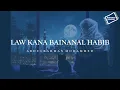 Download Lagu If The Beloved were among us | Law Kana Bainanal Habib | Abdulrahman Mohammed