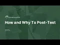 How and Why to Post-Test