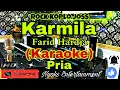 Download Lagu KARMILA - FARID HARDJA (Karaoke) Koplo Joss | | Nada Pria || GIS minor
