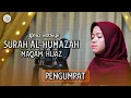 Lagu MUROTTAL SURAH AL-HUMAZAH MAQAM HIJAZ || ALMA ESBEYE