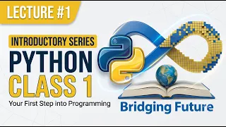 Master Python Introduction and Core Concepts Lecture - 1
