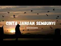 Download Lagu Cinta Jangan Sembunyi - Seventeen 🥀|| Lyric lagu || Tiktok version