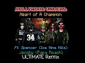 Heart of A Champion ULTIMATE Remix