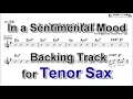 Lagu In a Sentimental Mood - Backing Track with Sheet Music for Tenor Sax