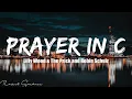 Lilly Wood & The Prick - Prayer In C (Lyrics)