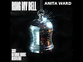 Ring My Bell (Re-Recorded) [Sam F x Nathaniel Knows x Goshfather Remix] - Anita Ward