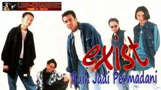 exist buih jadi permadani audio 