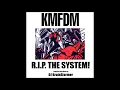 KMFDM - R I P  The System (mixed by DJ BrainStormer)