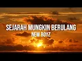 Download Lagu New Boyz - Sejarah Mungkin Berulang (Version akustik-orkestra) (Lirik Video)