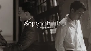 Rony Parulian, Andi Rianto – Sepenuh Hati (Official Music Video)
