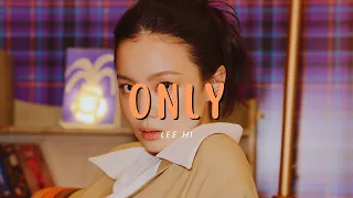 Download [BASS BOOSTED+EMPTY ARENA] LEE HI(이하이) - ONLY |kpoptifyy MP3