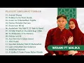 Lagu PLAYLIST SHOLAWAT TERBAIK - AHMAD WIDANI FT MALIKA KHAIRUNNISA