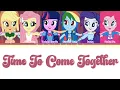 Lagu My Little Pony : Equestria Girls - Time To Come Together | Lyrics | MLPEG Movie