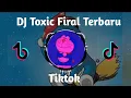 Download Lagu DJ JEDAG JEDUG TOXIC FRIENDS FUL REMIX VIRAL TIKTOK 🎶