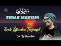 Surat MARYAM - Ust Hanan Attaki,Untuk Ibu Hamil dan Sulit Mempunyai Keturunan