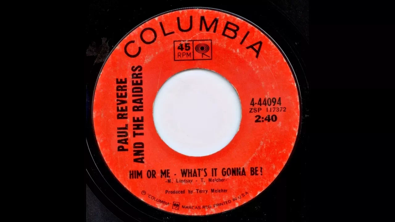 "Him Or Me"(What's It Gonna Be)w/lyrics- Paul Rever and the Raiders "Him Or Me"(What's It Gonna Be)w/lyrics- Paul Rever and the Raiders