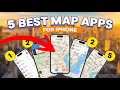 5 Best Map Apps for iPhone