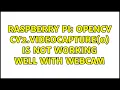 Raspberry Pi OpenCV cv2 Capture 0 is not working well with webcam