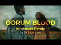 Download Lagu Oorum Blood | Afrohouse Remix | Dude | Pradeep Ranganathan, Mamitha | Sai Abhyankkar