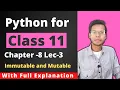 Python for Class 11 Immutable and Mutable Data Types Vishal Kumar in Hindi