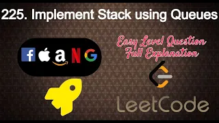 225 Implement Stack using Queues Easy Level Interview Question Full Explanation in Python