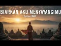 Download Lagu 🎶 BIARKAN AKU MENYAYANGIMU 🎶 | LAGU ROMANTIS MENYENTUH HATI @LIRIKHATI21 