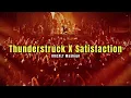 Download Lagu Thunderstruck X Satisfaction (BAZALT Mashup)