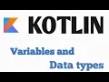 Kotlin Variables and Data Types Kotlin for Android Kotlin for Beginners