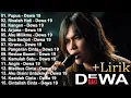 Lagu KOLEKSI LAGU DEWA 19 FULL ALBUM 2000AN PILIHAN TERBAIK - DEWA 19 FULL ALBUM TERPOPULER SEPANJANG MAS