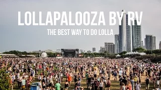 Lollapalooza by RV – The Best Way to Do Lolla Chicago
