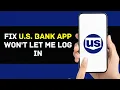 U S Bank App Won t Let Me Log In How to Fix U S Bank App Won t Let Me Log In 2024