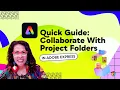Adobe Express 101 How to Set Up and Use Project Folders
