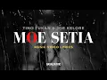 Download Lagu MOE SETIA (Tino Tukan \u0026 Joe Kelore) || Music Video Lyrics