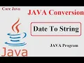 convert date into String in JAVA Android Example Date To String Conversion