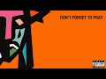 Anatii Ft. AKA – Don’t Forget To Pray