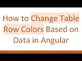 How to Change Table Row Colors Based on Data in Angular
