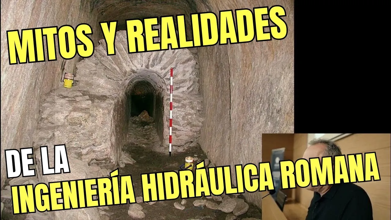 MITOS y REALIDADES de la Ingeniería hidráulica romana