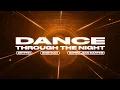 Download Lagu Dance Through the Night (with Norma Jean Martine) - Gryffin \u0026 Whethan [Official Lyric Video]
