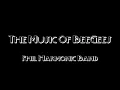 Download Lagu The Music of BeeGees Show-Phil Harmonic Band