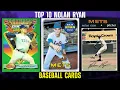 Top 10 Most Valuable Nolan Ryan Baseball Cards 5 000