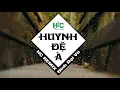 Lagu Huynh Đệ À (HC Remix) - Đinh Đại Vũ | Nhạc Hoa Lời Việt Hay Nhất