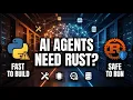 Rust for AI Agents in 2026 Is Python Too Fragile for Production AI