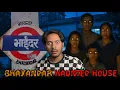 Download Lagu Bhayandar Haunted House Real Horror Story