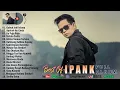 Download Lagu best of ipank full album - Playlist 2022