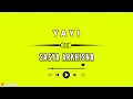 Download Lagu SASYA ARKHISNA - YAYI ( LIRIK DAN TERJEMAHAN )