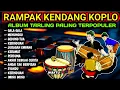 Download Lagu KENDANG RAMPAK JAIPONG 2024, AUDIO JERNIH BASS GLEERR,SATU RASA CINTA, CIINAN BANA,GALA GALA