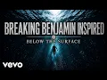Breaking Benjamin Inspired Below The Surface FULL ALBUM