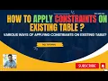How to Apply Constraints on an Existing table SQL Tips Tech and Talk