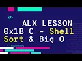 0x1B C - Shell Sort Original and Knuth Sequences Big O ALX