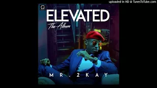 mr 2kay ft harrysong money na man official audio mp3 music audio download